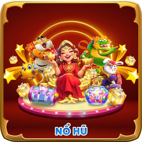 Sảnh Nổ Hũ